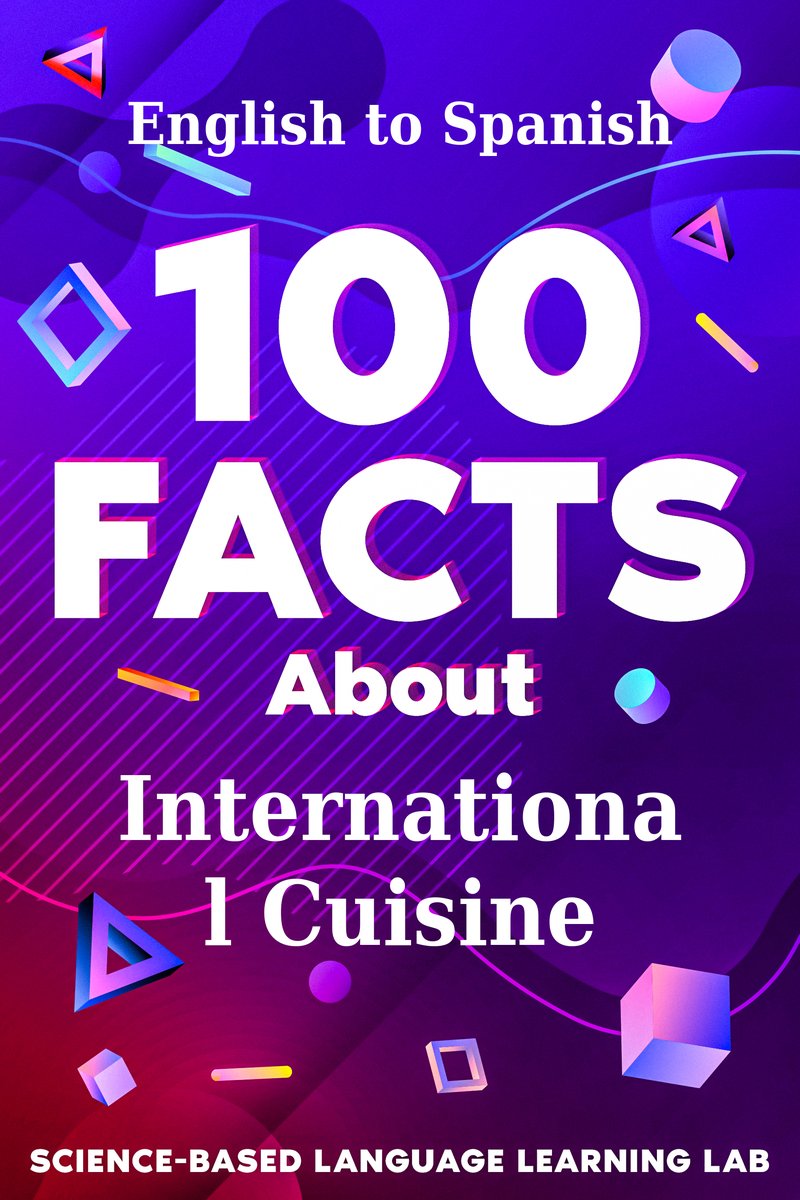 100 Facts About International Cuisine